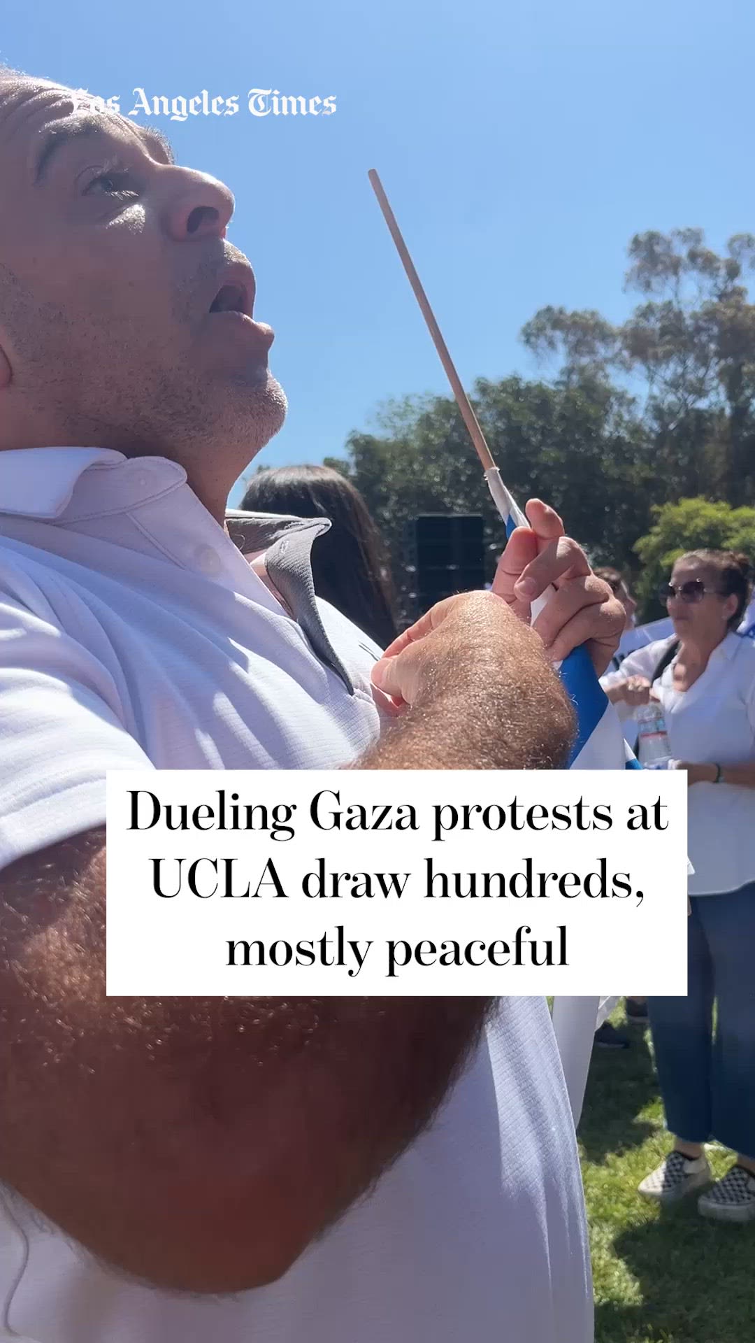 Dueling Gaza protests at UCLA draw hundreds, mostly peaceful