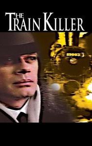 The Train Killer