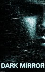 Dark Mirror (2007 film)