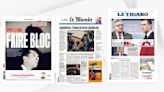 "Fin d'une ère", "faire bloc"... Les unes de la presse après les résultats du premier tour des législatives