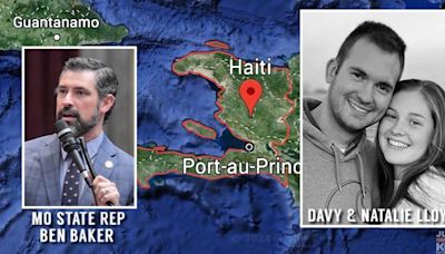 MO State Rep Ben Baker’s daughter and son-in-law killed in Haiti