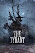 The Tyrant