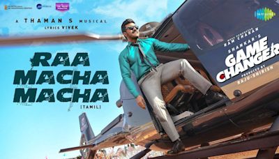 Game Changer | Tamil Song - Raa Macha Macha (Lyrical)