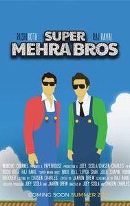 Super Mehra Bros