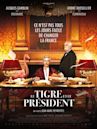 Le tigre et le président