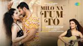 Experience The New Hindi Music Video For Milo Na Tum Toh By Shibani Kashap | Hindi Video Songs - Times of India