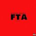 FTA (F*ck Them All)