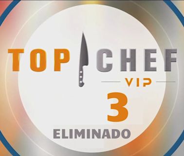 Top Chef VIP 3 hoy, 8 de julio: ¿Quién es el eliminado de este lunes?