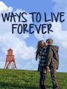 Ways to Live Forever (film)