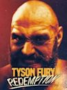 Tyson Fury: Redemption