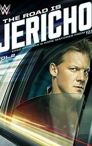 The Road is Jericho: Epic Stories and Rare Matches from Y2J