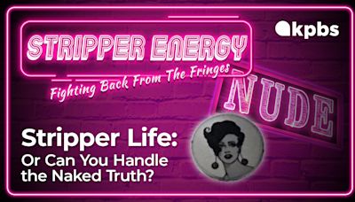 Chapter 1: Stripper life, or can you handle the naked truth?