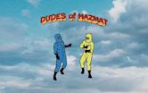 Dudes of Hazmat