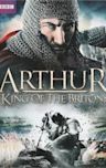 Arthur: King of the Britons