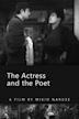 The Actress and the Poet