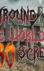 Around The World in 80 Screams