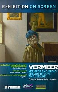 Exhibition on Screen: Vermeer and Music