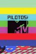 Pilotos MTV