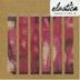 Elastica 6 Track EP