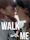 Walk with Me (2021 film)