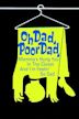 Oh Dad, Poor Dad, Mamma's Hung You in the Closet and I'm Feelin' So Sad (film)