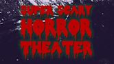 Super Scary Horror Theater