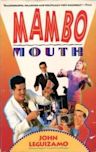 John Leguizamo: Mambo Mouth