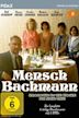 Mensch Bachmann