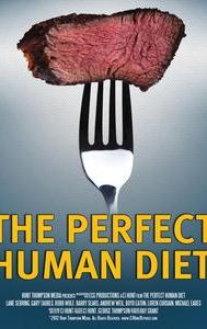 The Perfect Human Diet