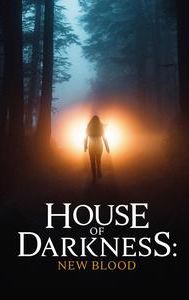 House of Darkness: New Blood