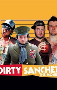 Dirty Sanchez: The Movie