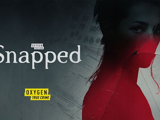 Snapped Celebrates 20 Years with an Explosive Special: "Internet's First Murder Trial" | Oxygen Official Site