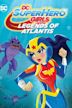 DC Super Hero Girls : Les Légendes de l'Atlantide