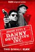 Danny Detective Inc.