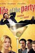 Life of the Party (2005 film)