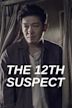 The 12th Suspect