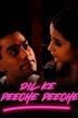 Dil Ke Peechhe Peechhe