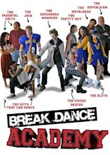 Breakdance Academy (2010) - IMDb