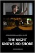 The Night Knows No Shore