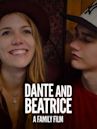 Dante and Beatrice: A Family Film