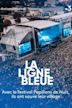 La ligne bleue