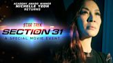 Paramount+ announces original movie, ‘Star Trek: Section 31,’ starring Michelle Yeoh