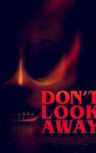 Don't Look Away