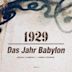 1929: Das Jahr Babylon