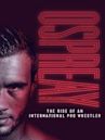 Ospreay: The Rise of an International Pro Wrestler