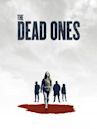 The Dead Ones