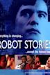 Robot Stories