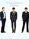 A Gentleman's Dignity