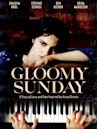 Ein Lied von Liebe und Tod - Gloomy Sunday