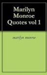 Marilyn Monroe Quotes vol 1